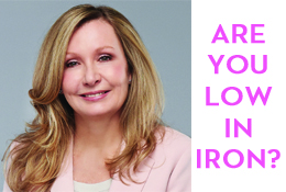 Low Iron is Common – and Dangerous, says Lorna Vanderhaeghe